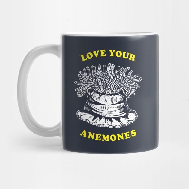 Love Your Anemones by dumbshirts